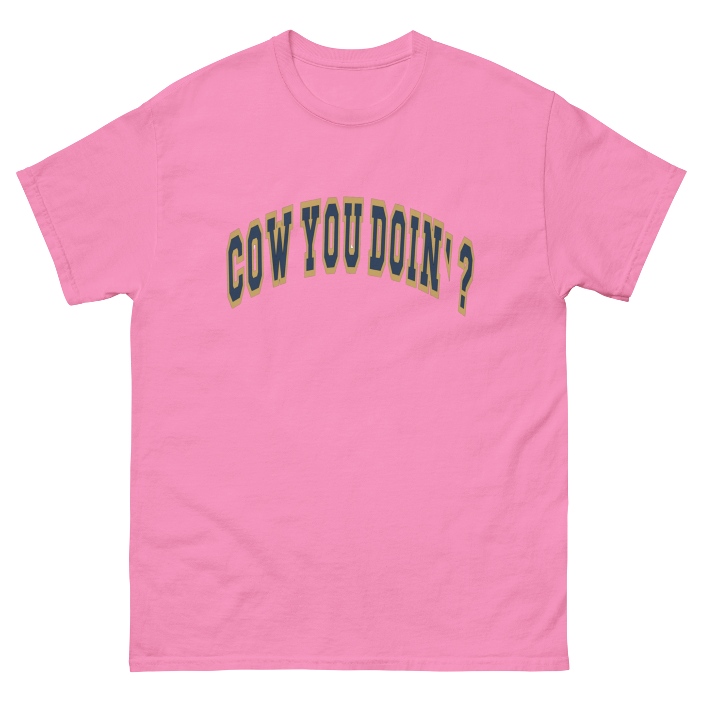 Cow You Doin / Chillin w My Herdies - Adults T Shirt