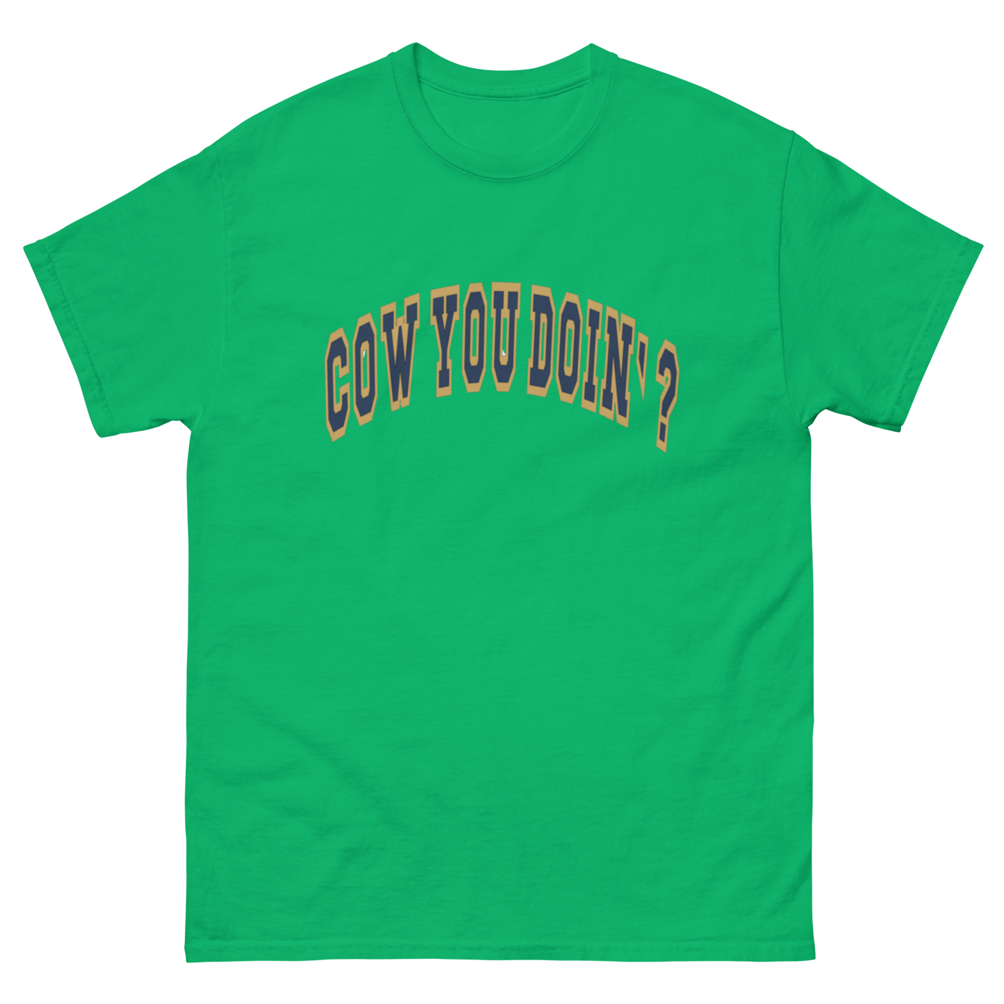 Cow You Doin / Chillin w My Herdies - Adults T Shirt