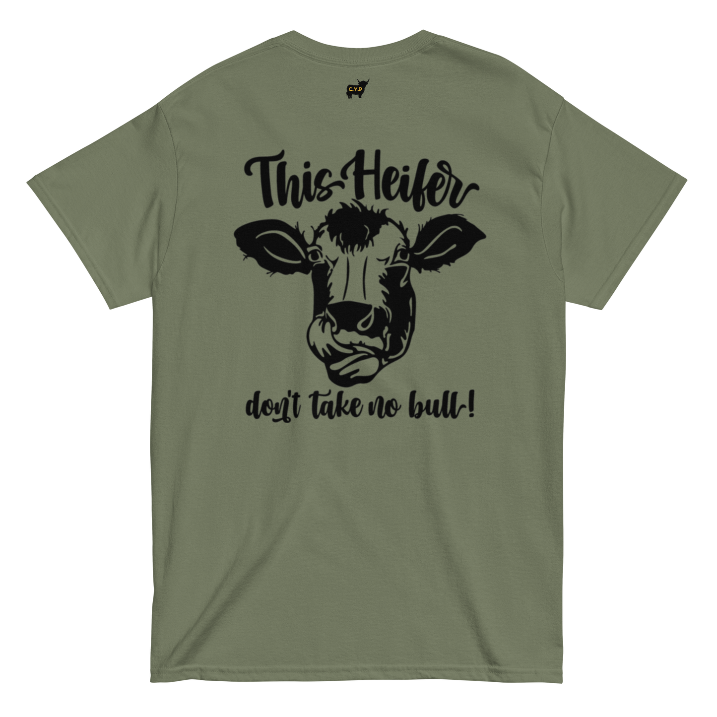 Bean Family Farm / This Heifer Takes No Bull - Adults T Shirt