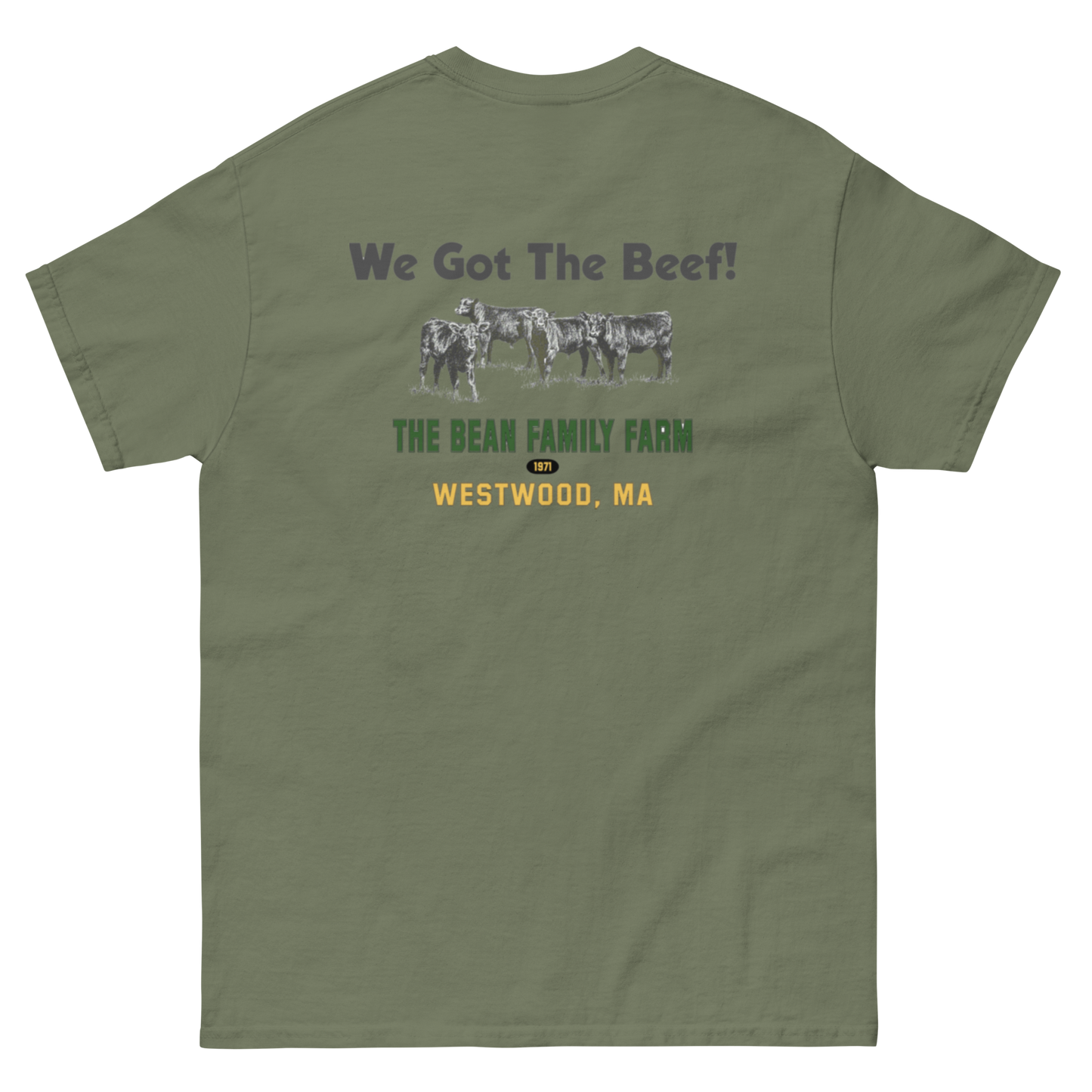 Bean Family Farm / We Got The Beef - Adult T Shirt