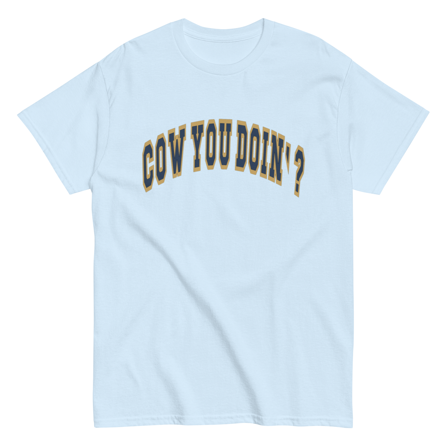 Cow You Doin' / Gone Campin' - Adults T Shirt
