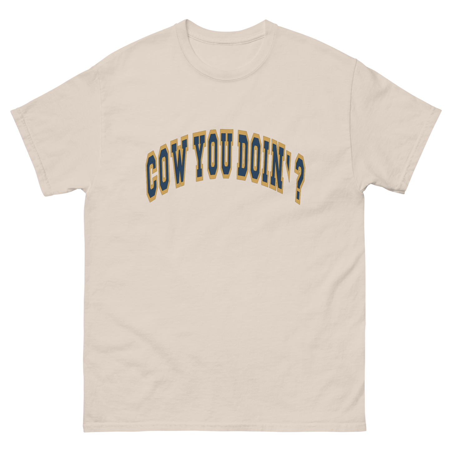 Cow You Doin' / Lovin' Life at The Bean Family Farm - Adults T Shirt